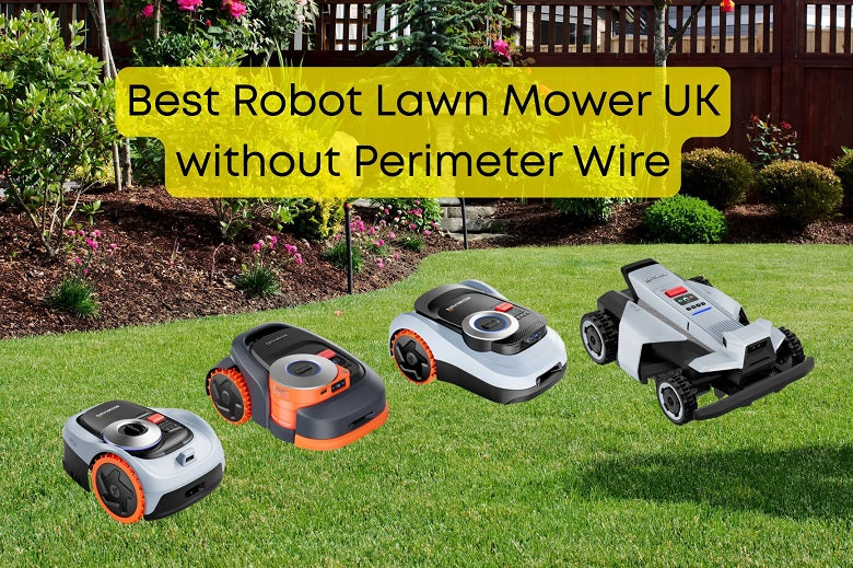 Best Robot Lawn Mower UK without Perimeter Wire