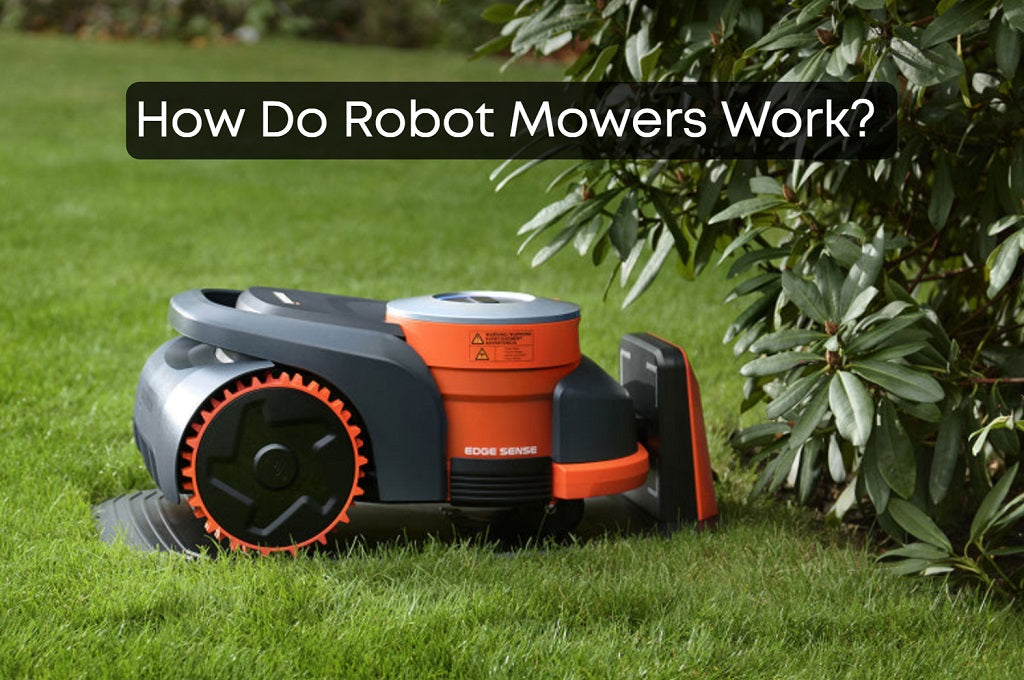 How Do Robot Mowers Work?
